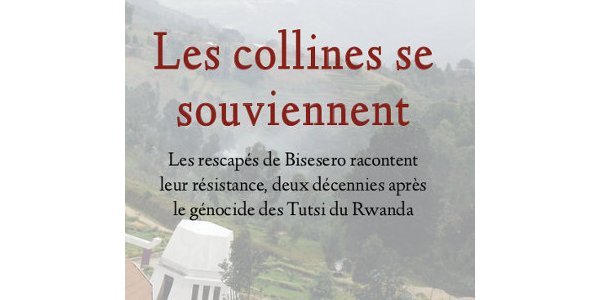 Les collines se souviennent