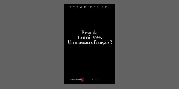 Image:Vidéo : Génocide à Bisesero - derniers secrets de la France au Rwanda ?