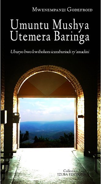 Illustration:Umuntu Mushya Utemera Baringa