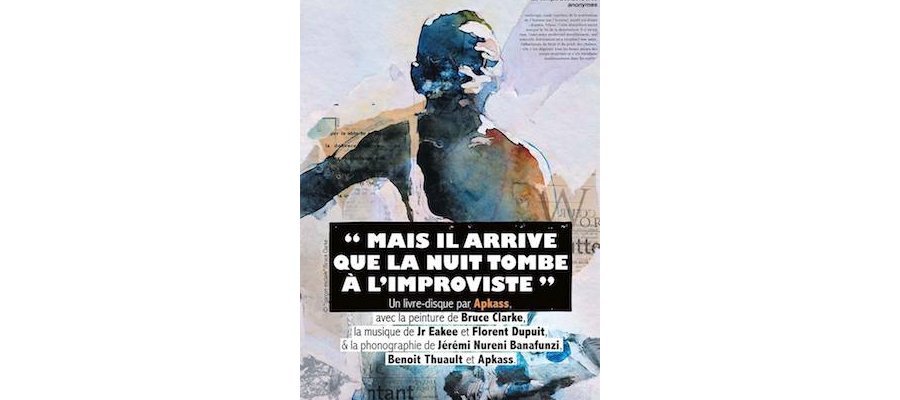 Image:Concert-Rencontre : « Mais il arrive que la nuit tombe à l'improviste » Apkass & Bruce Clarke